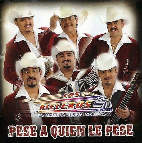 Rieleros Del Norte Pese a Quien Le Pese CD