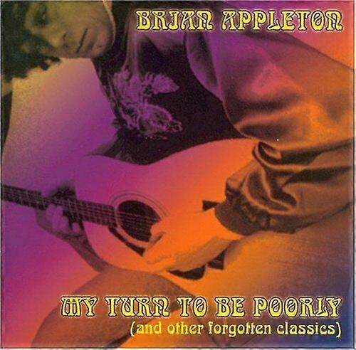 Brian Appleton My Turn to Be Poorly CD