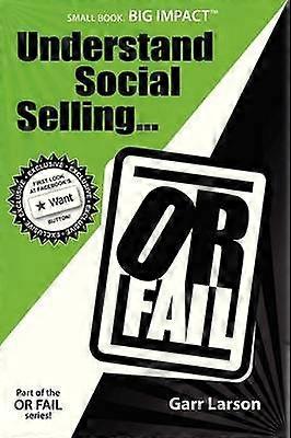 Understand Social Selling...or Fail