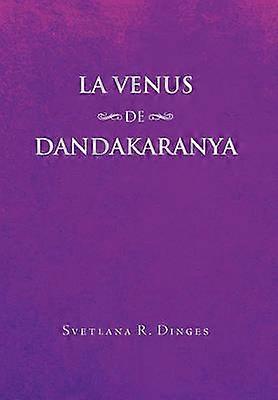La Vénus de Dandakaranya