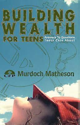 Building Wealth for Teens