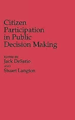 Citizen Participation in Public Decision Making