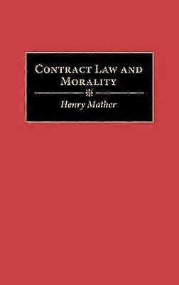 Contract Law and Morality