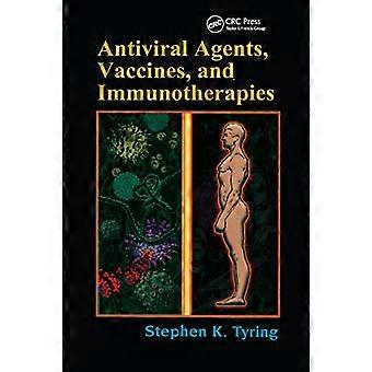 Antiviral Agents Vaccines and Immunotherapies