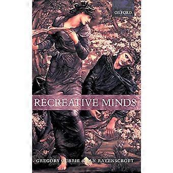 Recreative Minds: Verbeelding in filosofie en psychologie