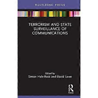 Terrorismus und staatliche Überwachung der Kommunikation
