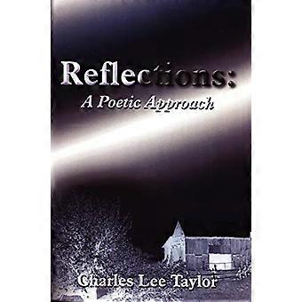 Reflections: Ein poetischer Ansatz