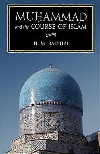 Muhammad und der Kurs des Islam