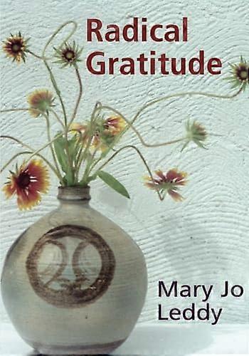 Gratitude radical