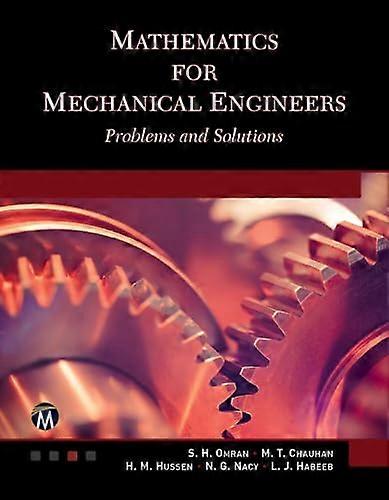 Mathematics for Mechanical Engineers: Problems and Solutions