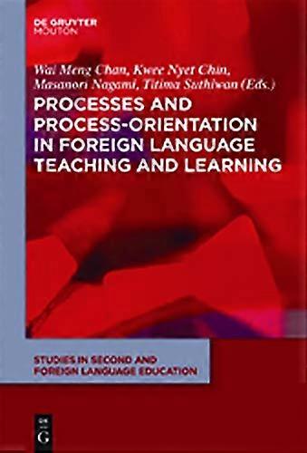 Processes and Process Orientation in Foreign Language Teaching and Learning