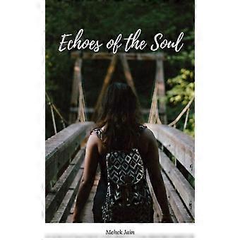 Echoes Of The Soul - Mehek Jain - Paperback - en Book