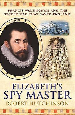 Elizabeth's Spymaster