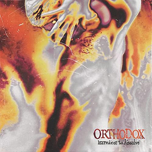 Orthodox - Learning To Dissolve [CD]