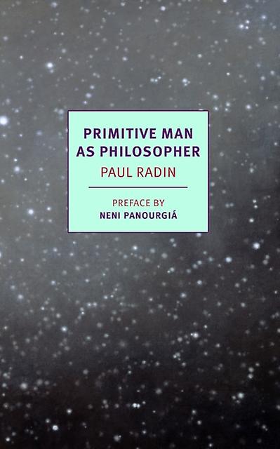 Primitive Man As Philosopher by Paul Radin Paperback