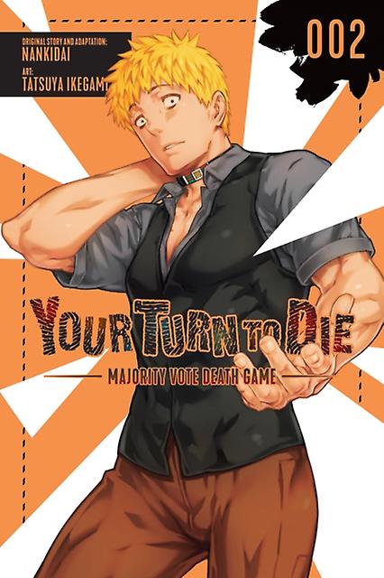 Your Turn To Die Majority Vote Death Game Vol. 2 by Tatsuya Ikegami Paperback