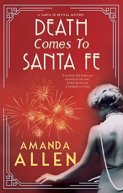 Death Comes To Santa Fe - Amanda Allen