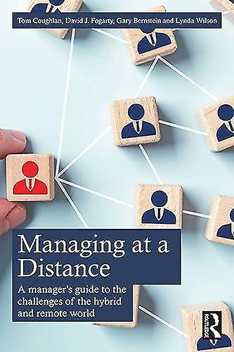 Managing At A Distance by Lynda Wilson Paperback