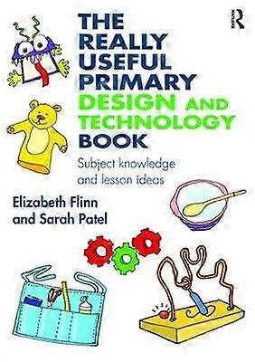 The Really Useful Primary Design and Technology Book