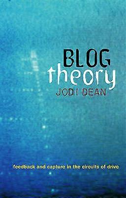 Blog Theory - Feedback and Capture in the Circuits of Drive