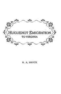 Huguenot Emigration to Virginia