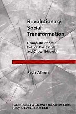 Revolutionary Social Transformation