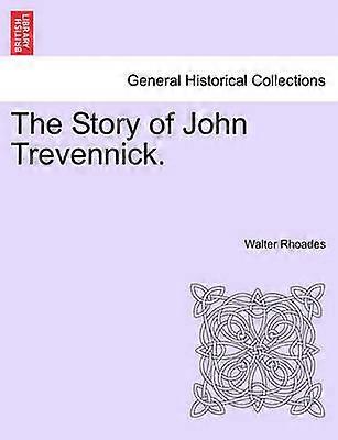 The Story of John Trevennick