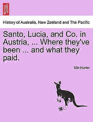 Santo Lucia and Co in Austria  Where they've been  and what they paid