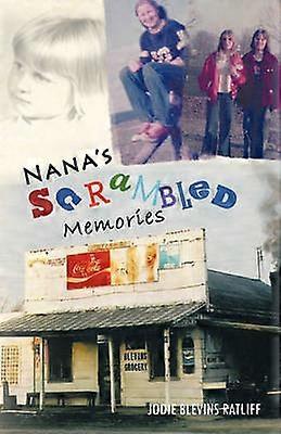 Nana's Scrambled Memories