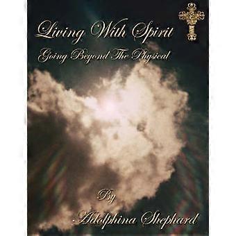 Living With Spirit