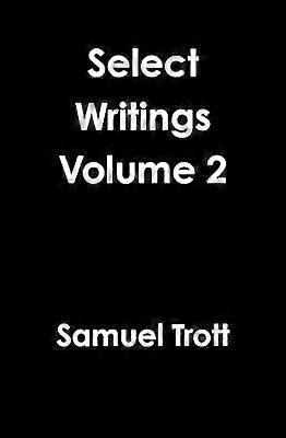 Select Writings Volume 2