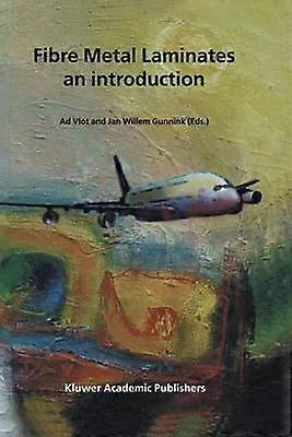 Fibre Metal Laminates