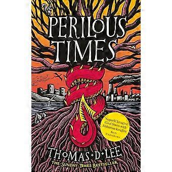Farliga tider Sunday Times bästsäljare jämförd med Good Omens med Arthuriska riddare