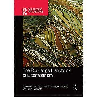 The Routledge Handbook of Libertarianism
