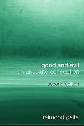 Good and Evil: An Absolute Conception
