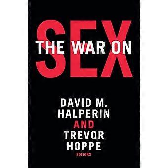 The War on Sex