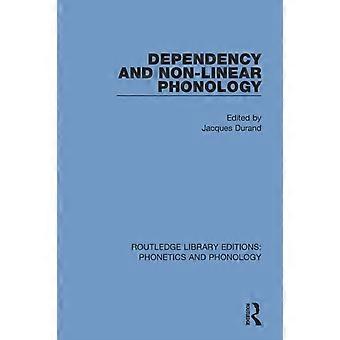 Dependency And Non-linear Phonology - Taylor & Francis Ltd