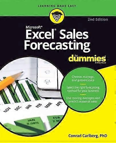 Excel Forecasting For Dummies - Conrad Carlberg