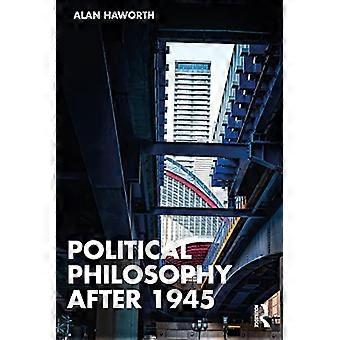 Political Philosophy After 1945