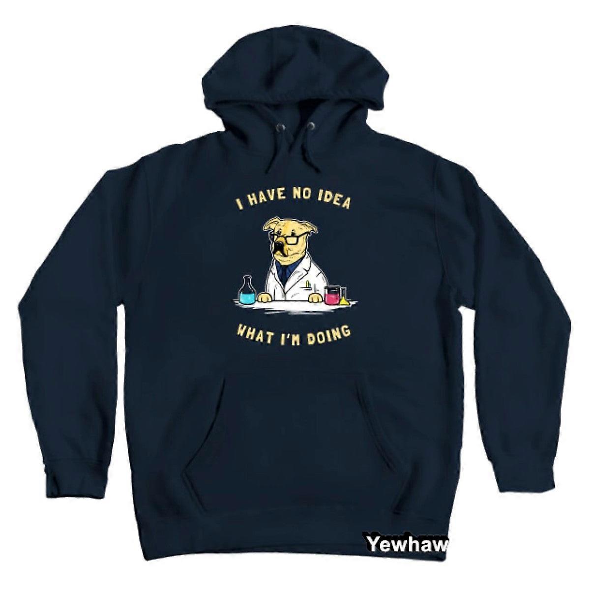 I Have No Idea What I'm Doing Hoodie Dog Unisex Sweatshirt Pullover With Pocket