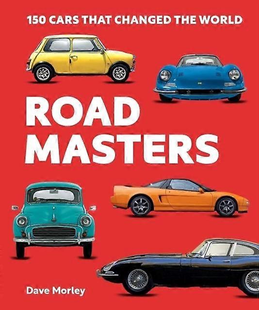 Road Masters by Dave Morley Hardback Book