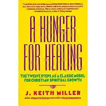 Een honger naar genezing: twaalf stappen als een klassiek Model voor Christian spirituele groei