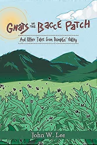 Mygg i 'bacce Patch: og andre fortellinger fra Dumplin' Valley