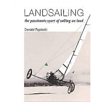 Landsailing: Pasjonat żeglarstwa lądowego