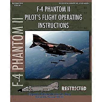 F - 4 Phantom II -lentäjän - Lennon käyttöohje
