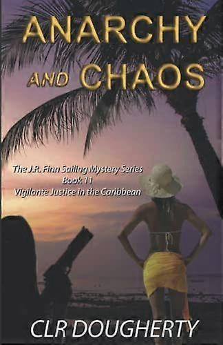 Anarchy and chaos