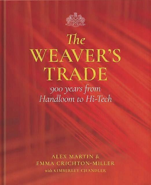 Weaver's Trade - Emma Crichton-Miller