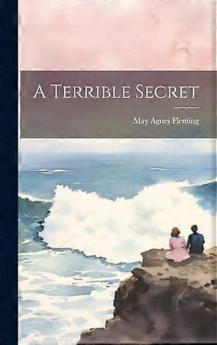 A terrible secret