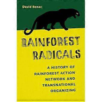 Rainforest Radicals: En historie om Rainforest Action Network og transnational organisering