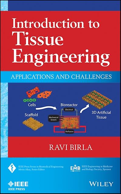 Introduction To Tissue Engineering by Ravi Birla Paperback Book